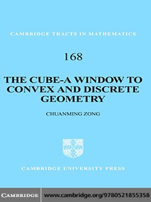 cover image of The Cube-A Window to Convex and Discrete Geometry
